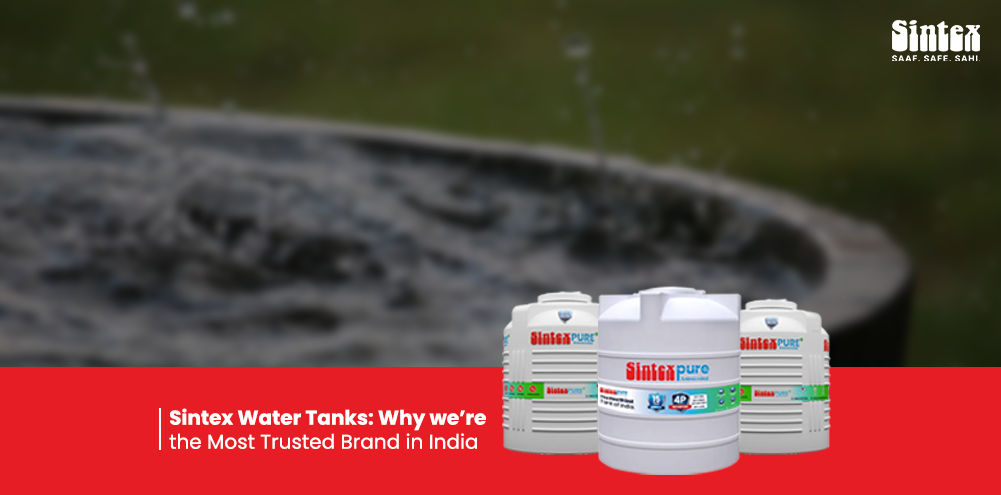 Sintex-Water-Tanks-Why-TheyOCOre-the-Most-Trusted-Brand-in-India