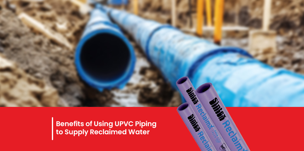 Benefits of Using UPVC Piping to Supply Reclaimed Water